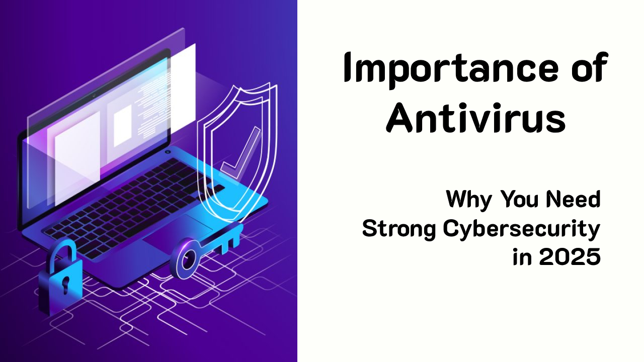 Importance of antivirus